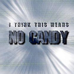 No Candy