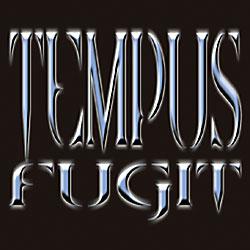 TEMPUS FUGIT