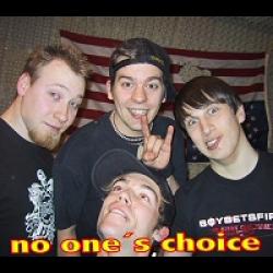 No Ones Choice
