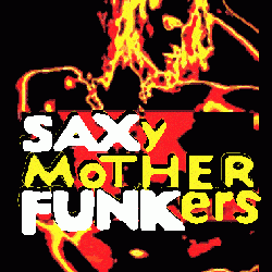SAXy MoTHER FUNKers