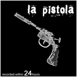 La Pistola