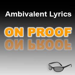 Ambivalent Lyrics