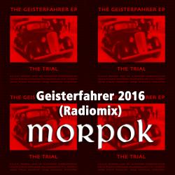morpok - Geisterfahrer 2016