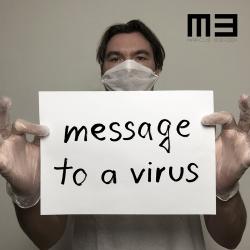Marcus Biniek - message to a virus