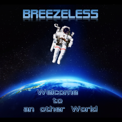 BREEZELESS - Welcome to an other world