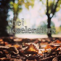 The New Accelerators - First