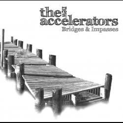 The New Accelerators - Bridges & Impasses