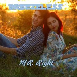 BREEZELESS - Mr. Right