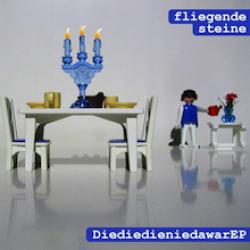 Fliegende Steine : Diedieniedawar E.P.