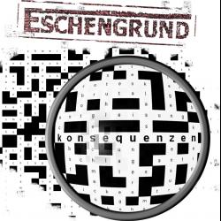 Eschengrund - Konsequenzen