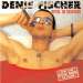Cover der CD "Devil In Disguise" der Band "Denis Fischer" Cover der CD "Devil In Disguise" der Band "Denis Fischer"